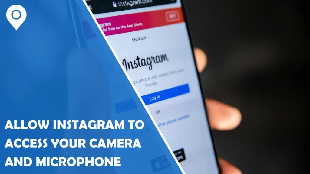 2 Ways to Allow Instagram to Access Your Camera and Microphone (Android & iPhone)