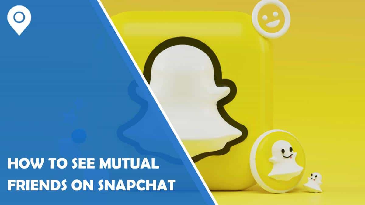 How to See Mutual Friends on Snapchat