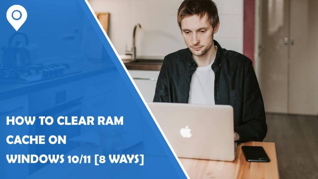 how to clear ram cache on windows 10/11 [8 ways]