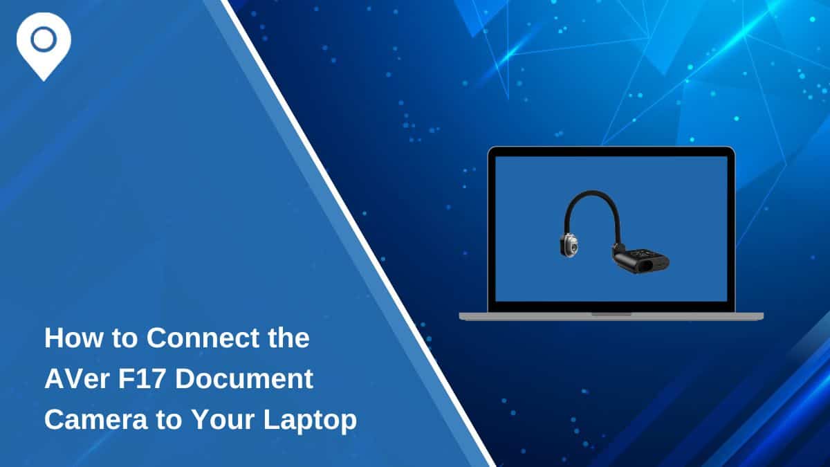 How to Connect the AVer F17 Document Camera to Your Laptop