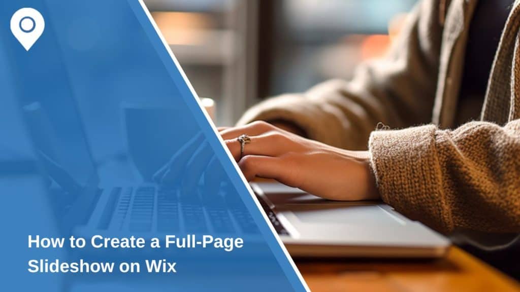 How to Create a Full-Page Slideshow on Wix: Step-by-Step Guide