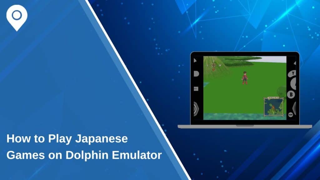 How to Play Japanese Games on Dolphin Emulator