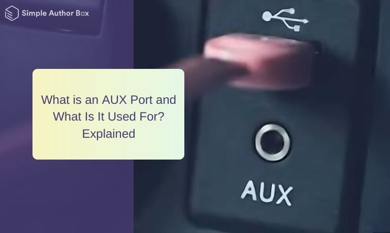 What is an AUX Port and What Is It Used For? Explained