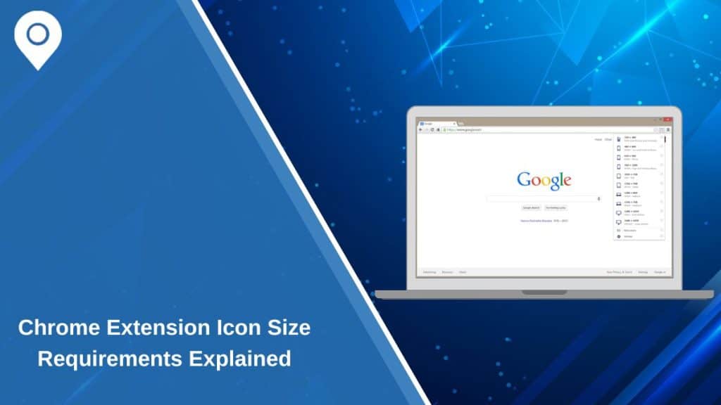 Chrome Extension Icon Size Requirements Explained